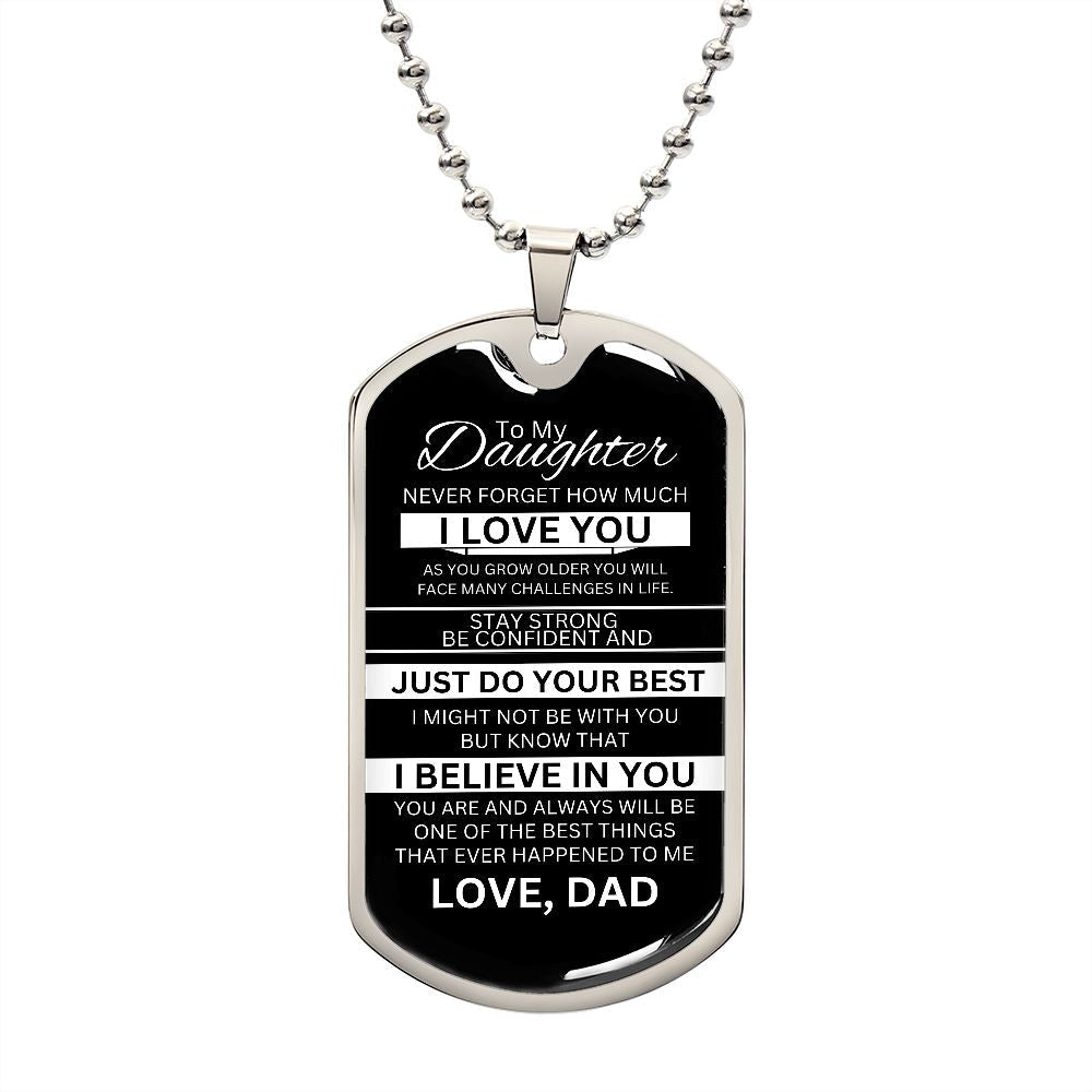 To My Daughter | Never Forget How Much I Love You | Dog Tag Necklace Gift From Dad
