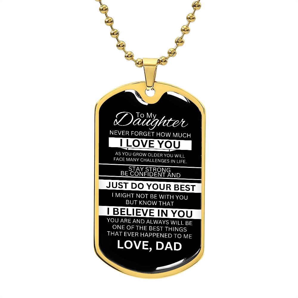 To My Daughter | Never Forget How Much I Love You | Dog Tag Necklace Gift From Dad