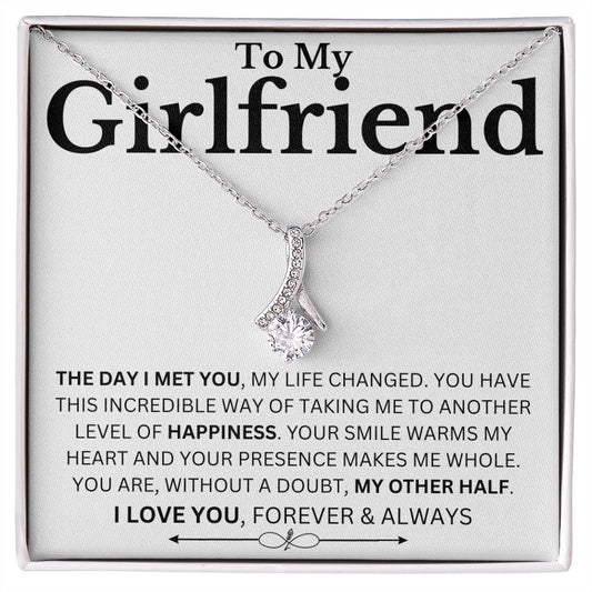 To My Girlfriend - The Day I Met You - Alluring Necklace. Meaningful necklace for girlfriend